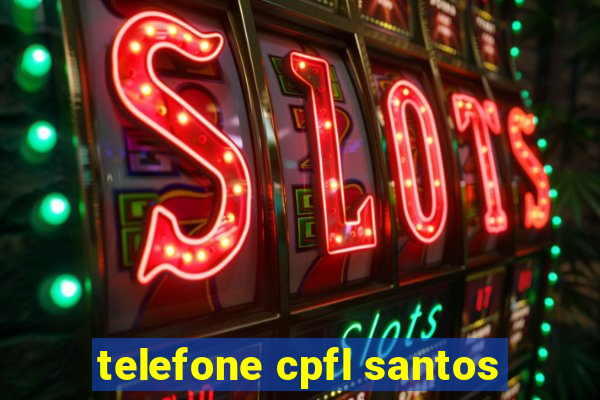 telefone cpfl santos